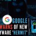 Google warns: Sophisticated, modular Italian spyware ‘Hermit’ can steal data, record and make calls